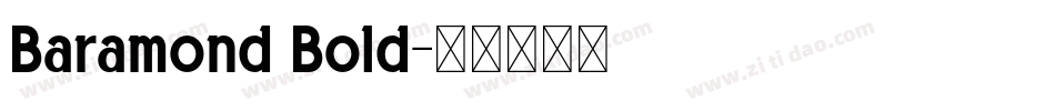 Baramond Bold字体转换